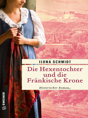cover image of Die Hexentochter und die Fränkische Krone